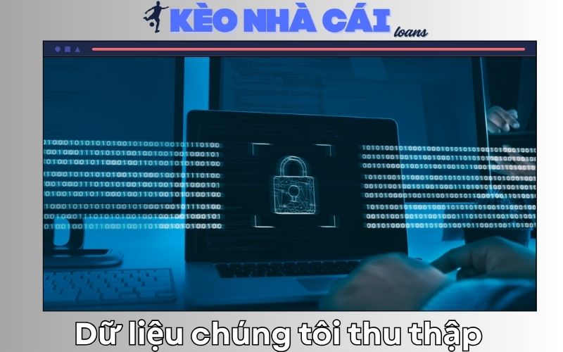 Du lieu chung toi thu thap – Can gi lay nay