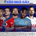 Kèo Cược Chung Cuộc Là Gì? Giải Thích Dễ Hiểu & Cách Chơi Chuẩn